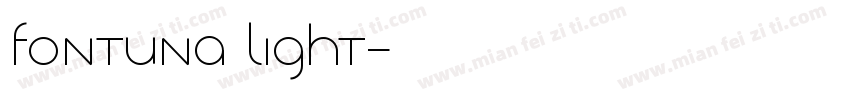 Fontuna Light字体转换